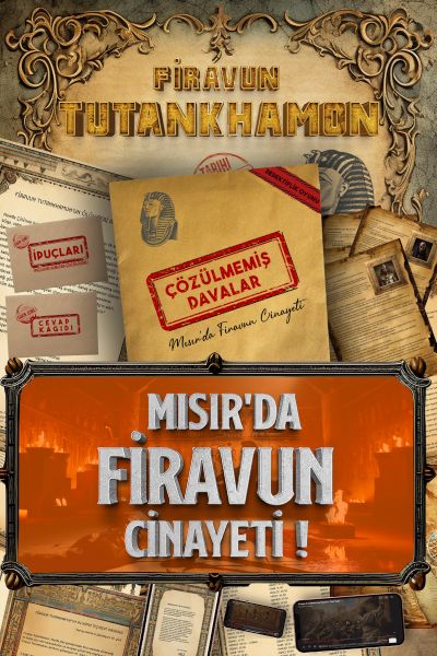 ÇÖZÜLMEMİŞ DAVALAR MISIR DA FİRAVUN CİNAYETİ